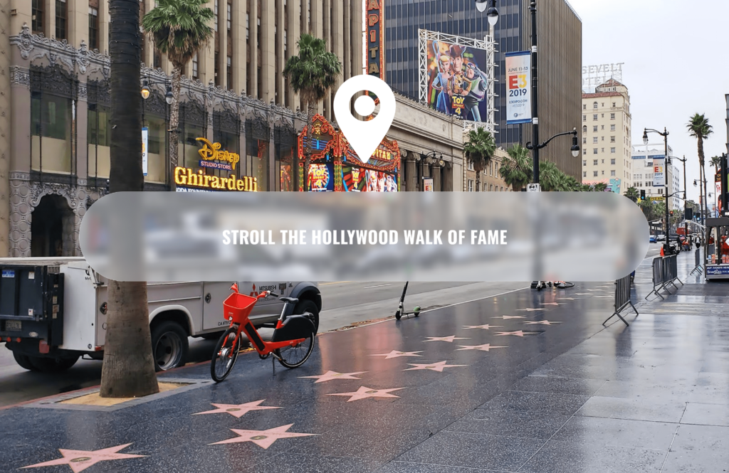 Stroll The Hollywood Walk of Fame