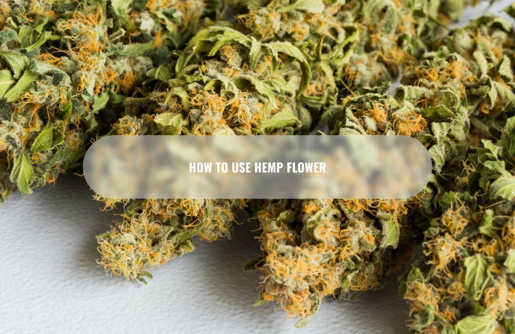Use Hemp Flower