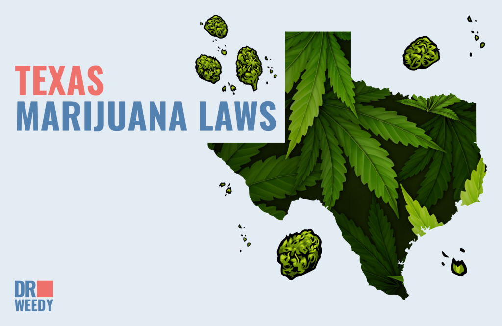What You Need to Know About Marijuana Laws in Texas