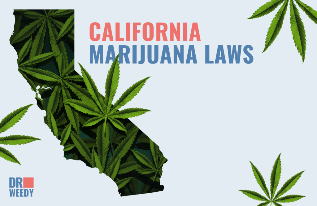 California Marijuana Laws 