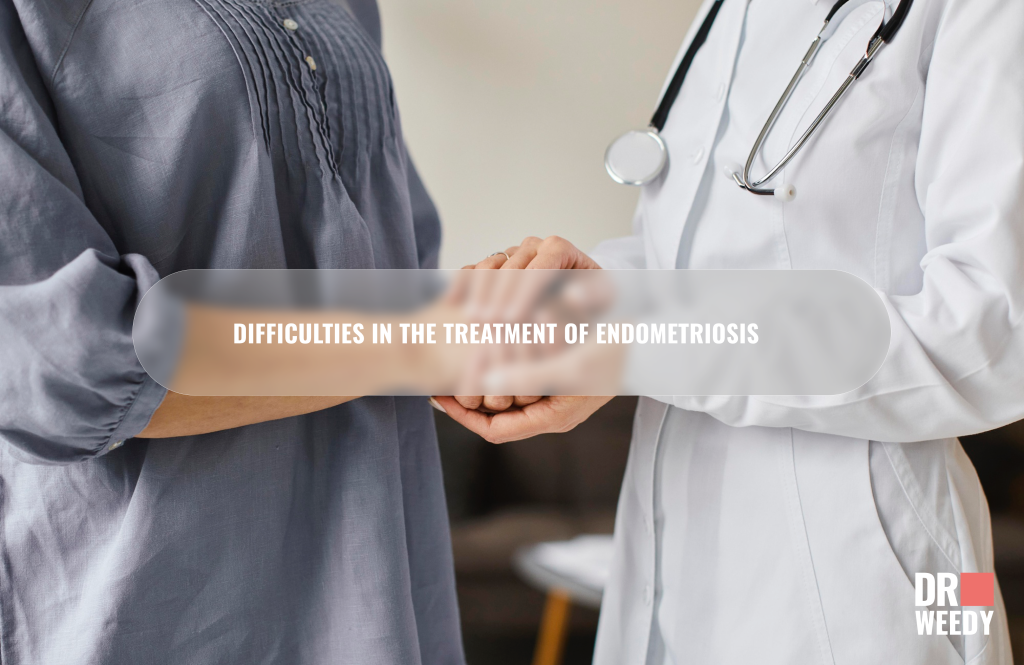 Difficulties in the treatment of endometriosis