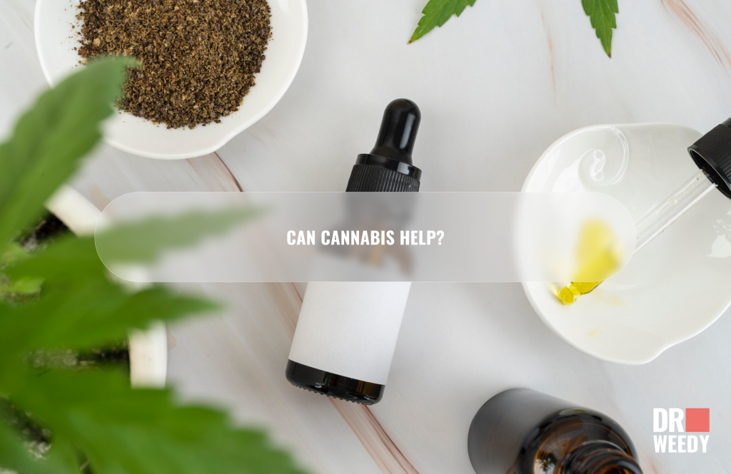 Can cannabis help?