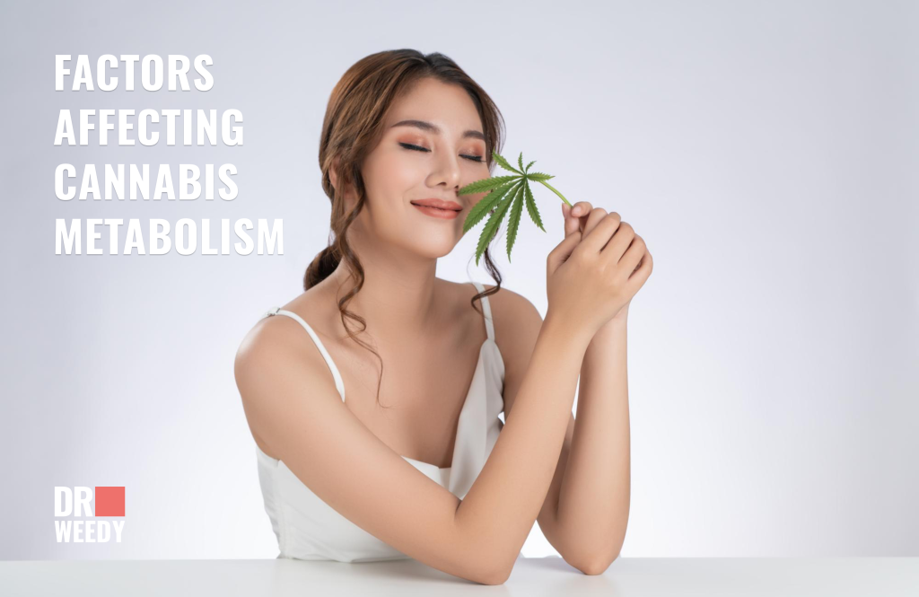 Factors affecting cannabis metabolism