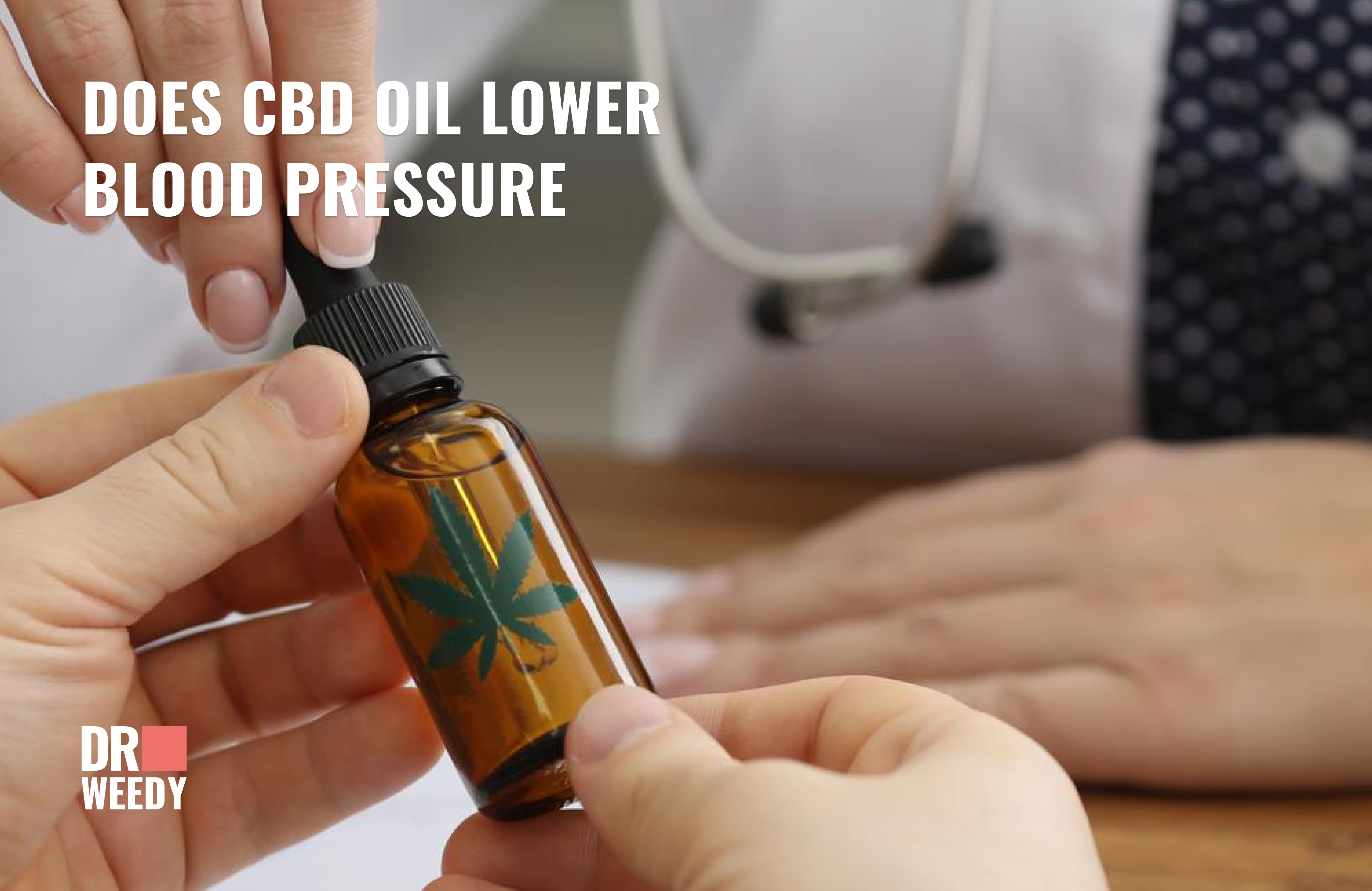 Does CBD Oil Lower Blood Pressure