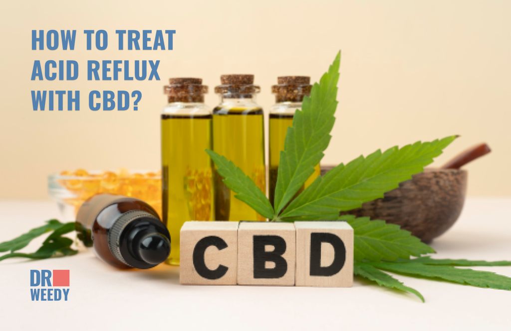 How to treat acid reflux with CBD?