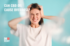 Can CBD Oil Cause Overdose?