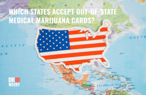 Which States Accept Out-of-state Medical Marijuana Cards?