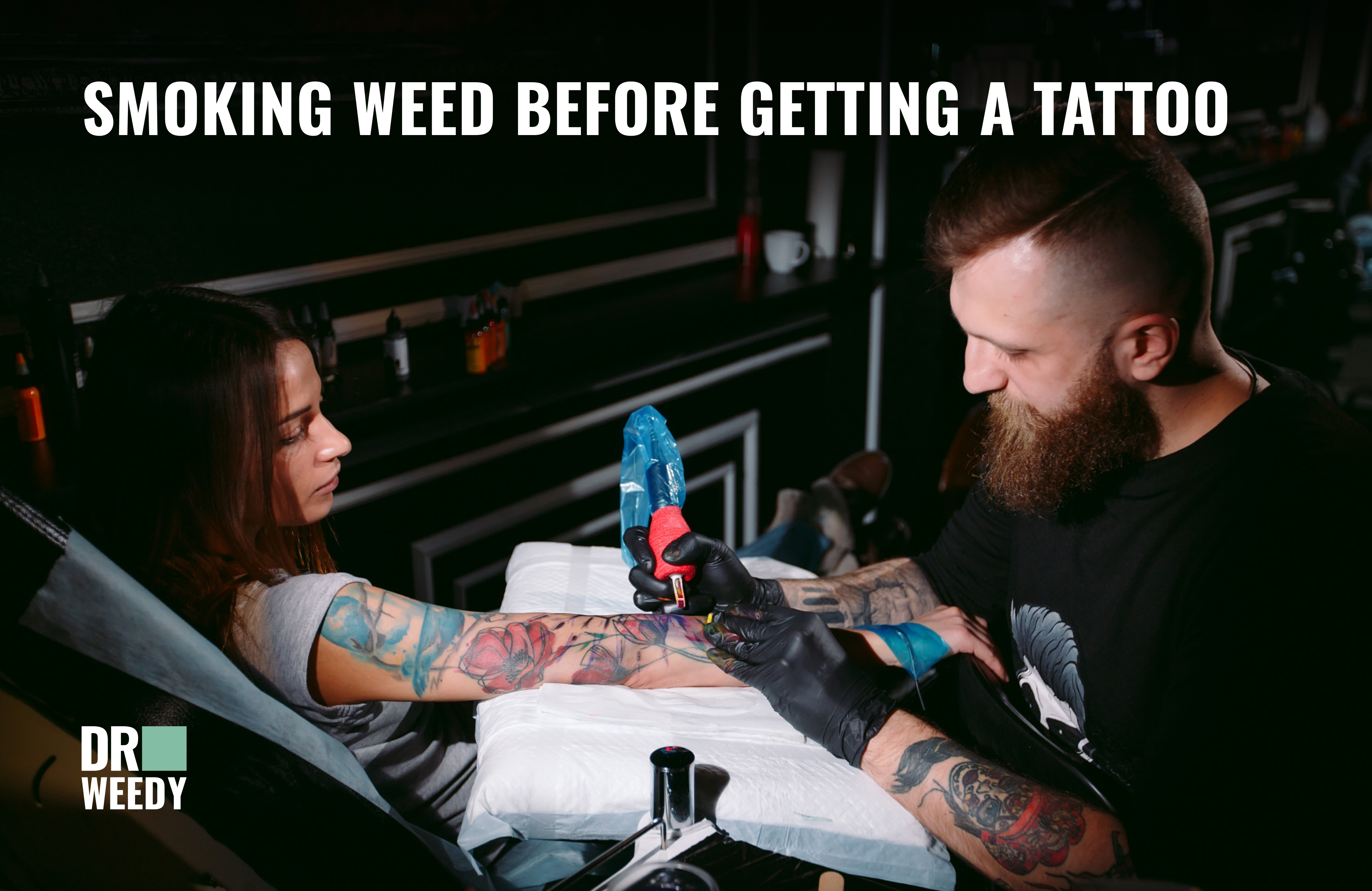Smoking Weed Before Getting a Tattoo
