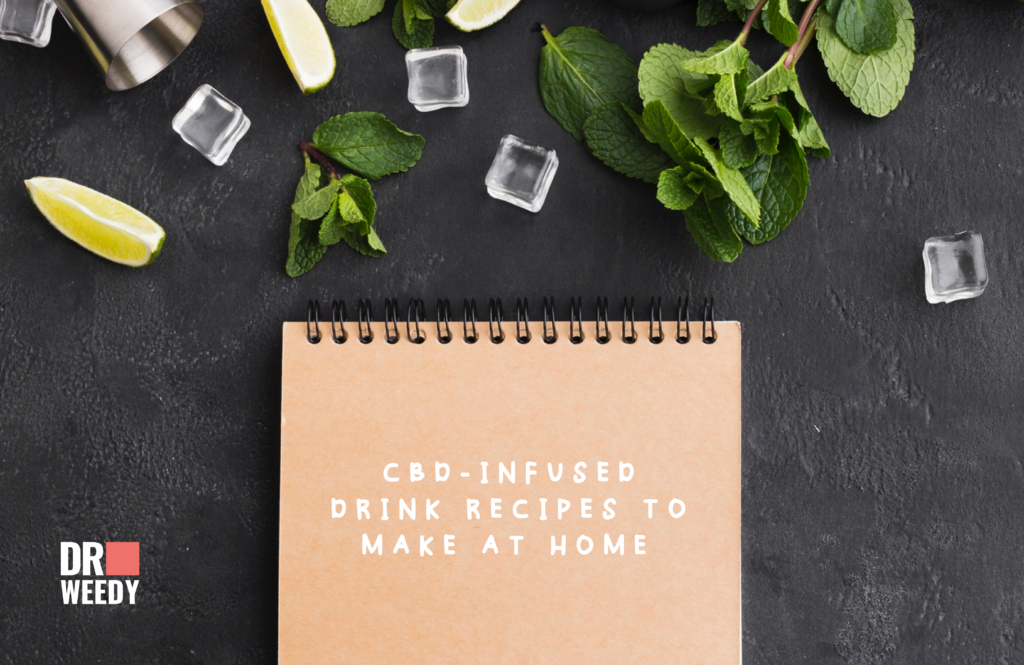 CBD-Infused Drink Recipes to Make at Home  