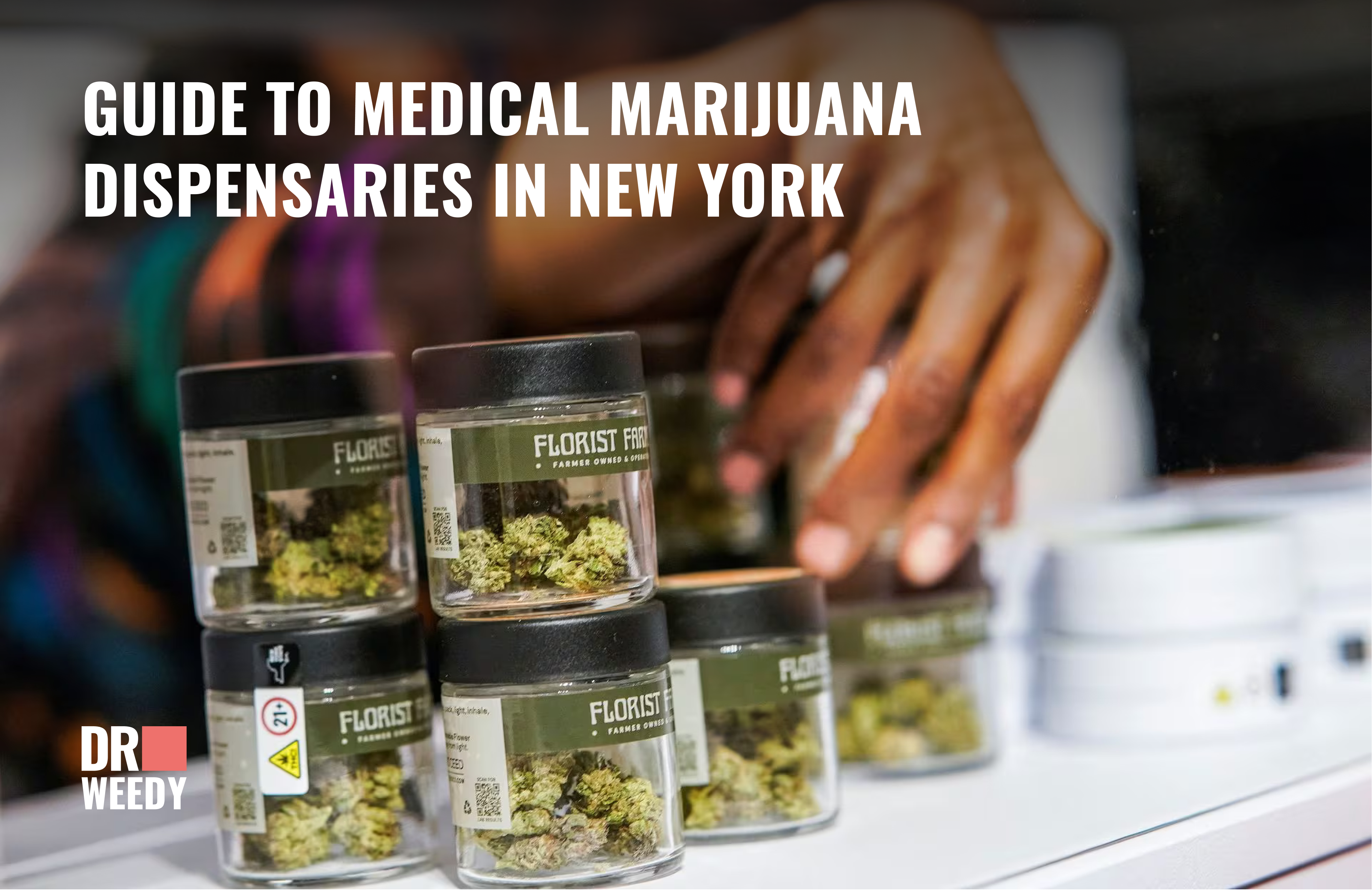 Guide to Medical Marijuana Dispensaries in New York